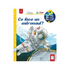 Ce face un astronaut?