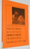Perfectionarea activitatii instructiv- educative in gradinita