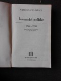 Insemnari Politice 1916-1939, Armand Calinescu - Humanitas, Monografie