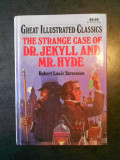ROBERT LOUIS STEVENSON - THE STRANGE CASE OF DR. JEKYLL AND MR. HYDE