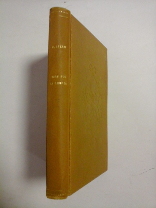 ESSAI SUR LA LIBERTE - DANIEL STERN - Paris, 1863
