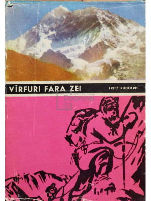 Fritz Rudolph - Varfuri fara zei (editia 1960) foto