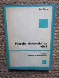 Filosofia Elenismului ca Etica - Ion Banu - Editura Stiintifica 1980 - Carte Filosofie Limba Romana
