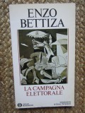 La campagna elettorale - Enzo Bettiza