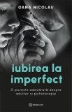 Iubirea la imperfect - Bookzone