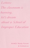 Letters: The Classroom Is Burning, Let