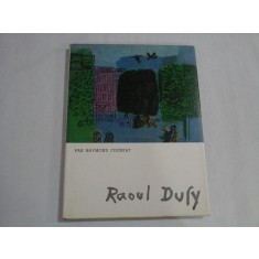 RAOUL DUFY (prezentare in limba franceza) - Raymond Cogniat - Flammarion.1967, Paris