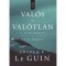 Val&oacute;s &eacute;s val&oacute;tlan II. &ndash; Az űr odakint, a vil&aacute;g idebent - Ursula K. Le Guin