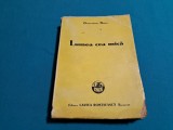 LUMEA CEA MICĂ * DEMOSTENE BOTEZ / 1944 * 777