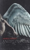 Angelologia - Danielle Trussoni, Editura Litera, Thriller, Romana, Stare Buna, 2010, 716 pagini