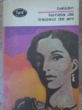 Femeia la treizeci de ani - Honore de Balzac, 1970, Minerva, BPT, Romana, Roman