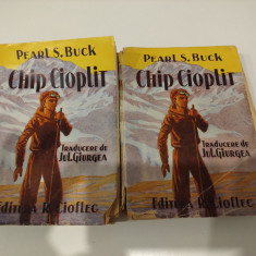 Chip cioplit. Pearl S. Buck. 2 volume. Editura R. Cioflec. 1943