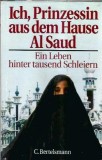 Ich, Prinzessin aus dem Hause Al Saud - C. Bertelsmann
