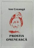 PROSTIA OMENEASCA de ION CREANGA , 2000