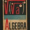 ALGEBRĂ. MATEMATICĂ - MANUAL PENTRU CLASA A IX-A LICEU - C. P&Acirc;RVU, I. MUȘAT