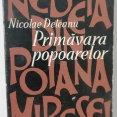 myh 417f - Nicolae Deleanu - Primavara popoarelor - ed 1964