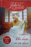 UN DANS CU UN DUCE-TESSA DARE-357078