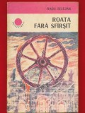 Radu Selejan, "Roata fara sfarsit" - 1984