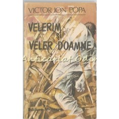 Velerim Si Veler Doamne - Victor Ion Popa