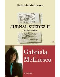 Gabriela Melinescu - Jurnal suedez vol. II (1984-1989) foto