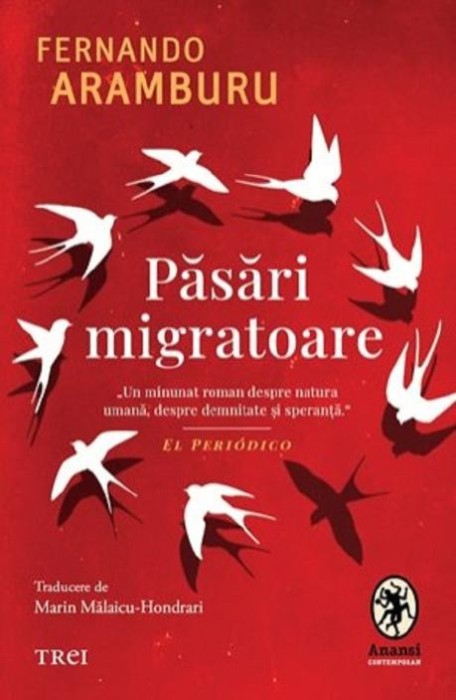 Pasari migratoare &ndash; Fernando Aramburu