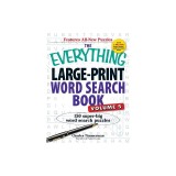 The Everything Large-Print Word Search Book, Volume V: 150 Super-Big Word Search Puzzles