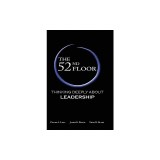 The 52nd Floor: Thinking Deeply about Leadership