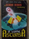 O Lume Ascunsa - Dr. Raymond Bernard, 1994, Romana, Savas Press, Roman, Beletristica, 202 pagini