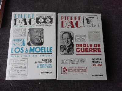 DROLE DE GUERRE+L&amp;#039;OS A MOELLE - PIERRE DAC (CARTI IN ETUI, TEXT IN LIMBA FRANCEZA) foto