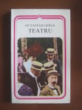 Octavian Goga - Teatru