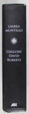 UMBRA MUNTELUI de GREGORY DAVID ROBERTS , 2016 foto
