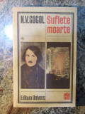 N.V.GOGOL - SUFLETE MOARTE