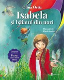 Isabela și băiatul din nori - Paperback brosat - Olina Ortiz - Univers