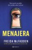 Menajera, Freida Mcfadden, Bookzone - Thriller Mistery Nominalizat Goodreads 2022. Roman psihologic plin de suspans si secrete