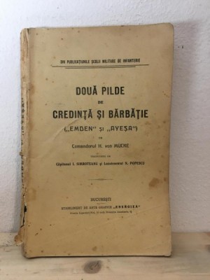 H. von Mucke - Doua Pilde de Credinta si Barbatie foto