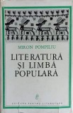 LITERATURA SI LIMBA POPULARA. VERSURI ORIGINALE SI TALMACIRI (EDITIE INGRIJITA DE VASILE NETEA)-MIRON POMPI-208941