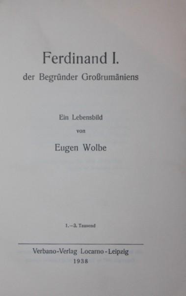 FERDINAND I DER BEGRUNDER GROBRUMANIENS