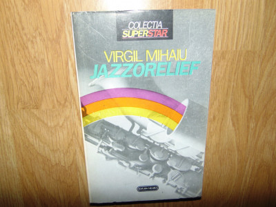 Virgil Mihaiu -Jazzorelief Ed.Nemira anul 1993 foto