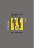 Metoda clinica a lui Bion - Daniela Andronache, R.D. Hinshelwood