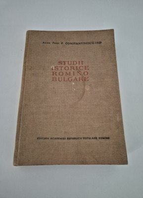 Constantinescu Iasi Studii istorice romano-bulgare foto
