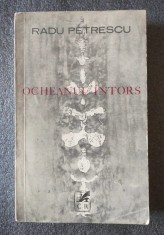 Radu Petrescu - Ocheanul intors (cu dedicatie/ autograf) foto