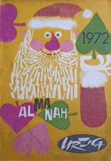 Almanah Urzica 1972 (satira umor glume, caricaturi: Cik Damadian, Eugen Taru, A. Poch, Nell Cobar, Octavian Bour, text: Baranga Peltz Eftimiu Frunza) foto