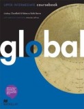 Global Upper Intermediate : Coursebook Pack | Lindsay Clandfield, Robert Campbell, Adrian Tennant, Rebecca Robb Benne, Macmillan Education