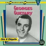 COMPACT DISC CD. AUDIO SECOND / IMPECABIL GEORGES GUETARY CHIC A CHIQUITO