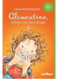 Clementina, colega cea mai draga 4 - Tatiana Dragomir, Sara Pennypacker