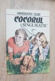 Cocorul singuratic - Constantin Clisu (ilustrații Ana Maria Buzea)