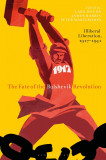 The Fate of the Bolshevik Revolution | Lara Douds, James Harris , Peter Whitewood, Bloomsbury Publishing PLC