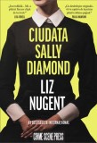 Ciudata Sally Diamond, Crime Scene Press