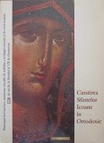Cinstirea Sfintelor Icoane in Ortodoxie - Colectiv, Trinitas, 2008, 434 pagini, Teologie Icoane, Crestinism