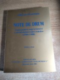 Adrian Dimitriu - Note de drum. Lupta pentru supravietuire a social-democratiei romane 1944-1980 (Fundatia Constantin-Titel Petrescu 2001; ed. a doua)